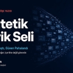Sentetik İçerik Seli: Üretim Bedavalaştı, Güven Pahalandı